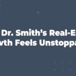 Why Dr. Smith’s Real-Estate Growth Feels Unstoppable