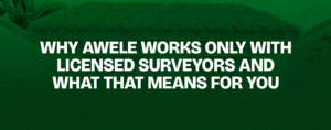 Read more about the article Why Awele Works Only With Licensed Surveyors — and What That Means for You