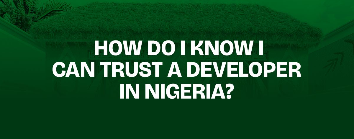 Read more about the article How Do I Know I Can Trust a Developer in Nigeria?