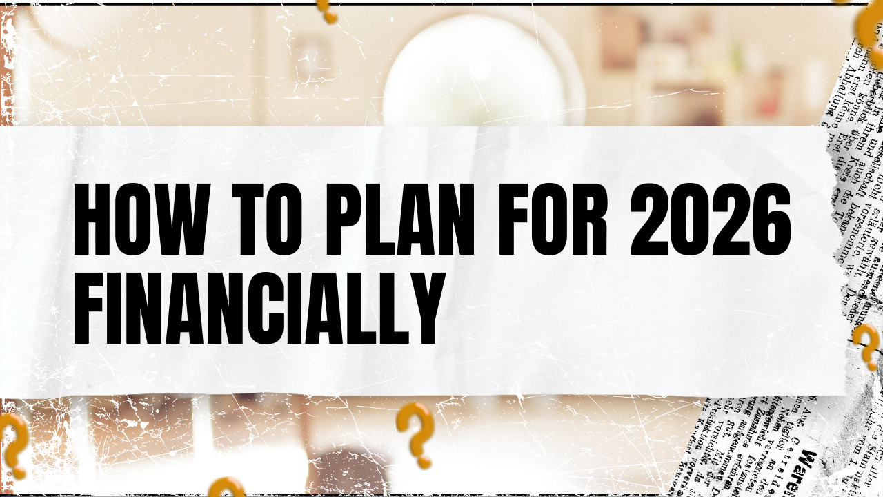 Read more about the article How to Plan for 2026 Financially